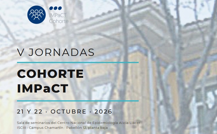 Cohorte IMPaCT celebra sus V Jornadas anuales en el Instituto de Salud Carlos III